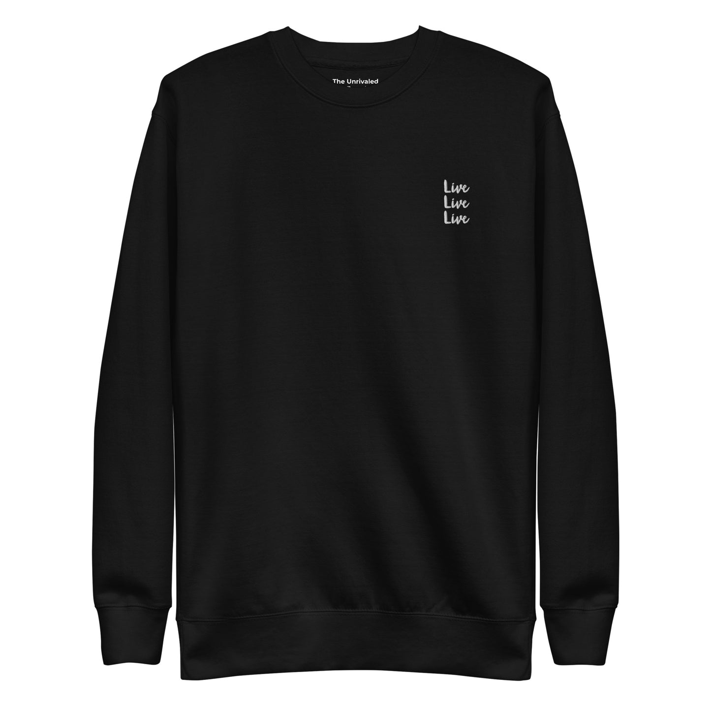 Don't Forget To Live Black Sweatshirt